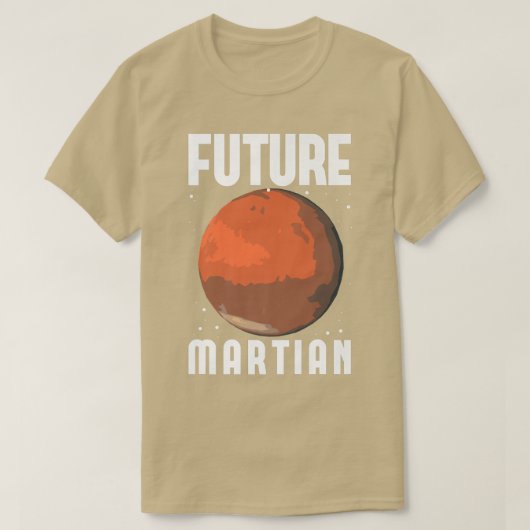 Toekomstige Martian Space Astronaut Science Nasa T-shirt (Design voorkant)