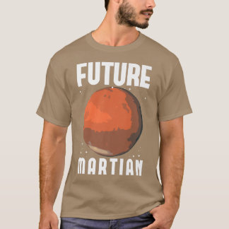 Toekomstige Martian Space Astronaut Science Nasa T-shirt