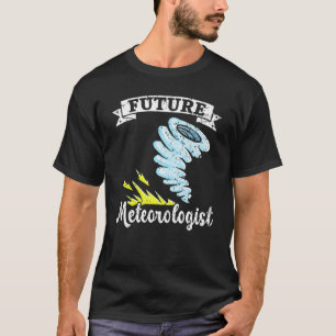 Toekomstige meteoroloog Meteorology Tornado Storm T-shirt