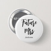 Toekomstige Mevrouw Black White Calligraphy Knop Ronde Button 5,7 Cm (Voorkant /achterkant)