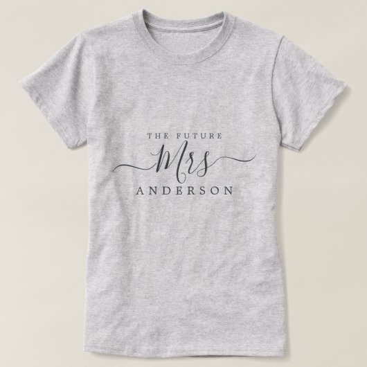Toekomstige mevrouw Chic Script Aangepaste naam Br T-shirt (Design voorkant)
