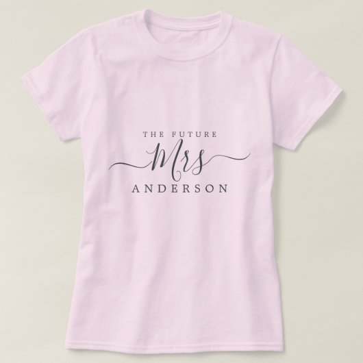 Toekomstige mevrouw Chic Script Aangepaste naam Br T-shirt (Design voorkant)