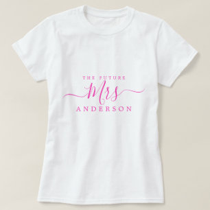 Toekomstige mevrouw Chic Script Aangepaste naam Br T-shirt