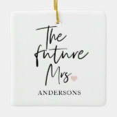 Toekomstige mevrouw en Jouw naam | Modern Beauty G Keramisch Ornament (Voorkant)