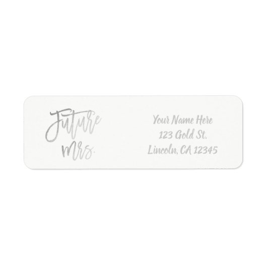 Toekomstige mevrouw Faux Silver Foil Modern Script Etiket (Voorkant)