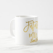 TOEKOMSTIGE MEVROUW Gold Modern Script Naam Persoo Koffiemok (Voorkant links)