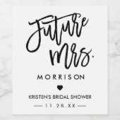 Toekomstige mevrouw handgetekende lettering bruids wijn etiket (Enkel label)