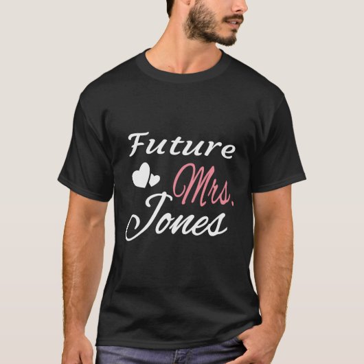 Toekomstige mevrouw Jones Bruid Bruid Echte Trouwf T-shirt (Voorkant)