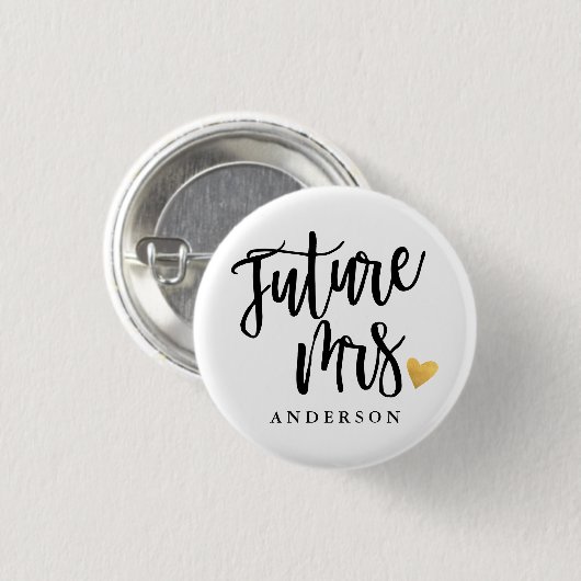 Toekomstige Mevrouw kalligrafie gepersonaliseerd Ronde Button 3,2 Cm (Voorkant /achterkant)