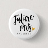 Toekomstige Mevrouw kalligrafie gepersonaliseerd Ronde Button 3,2 Cm (Voorkant)
