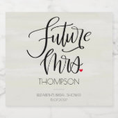 Toekomstige Mevrouw Moderne Calligraphy Bruidsfees Sparkling Wijnetiket (Enkel label)