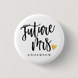 Toekomstige mevrouw. Persoonlijke kalligrafie Ronde Button 3,2 Cm