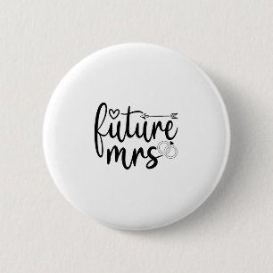 Toekomstige mevrouw ronde button 5,7 cm