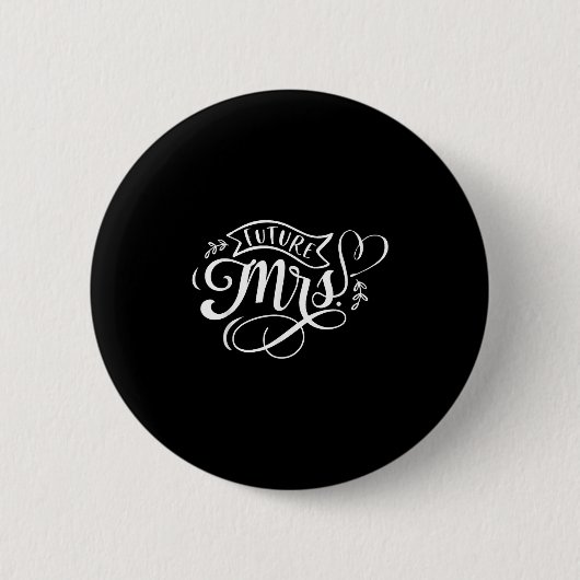 Toekomstige mevrouw ronde button 5,7 cm (Voorkant)