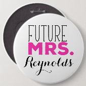 Toekomstige mevrouw ronde button 6,0 cm (Voorkant /achterkant)