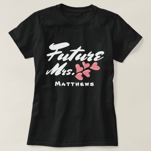 Toekomstige Mevrouw, roze harten & Script Custom T T-shirt (Design voorkant)