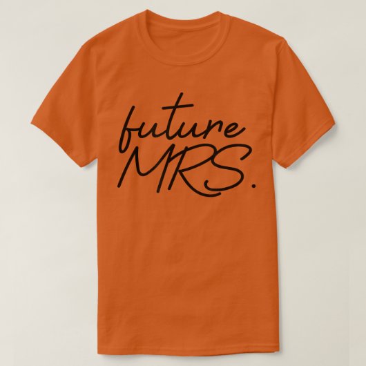 Toekomstige mevrouw t-shirt (Design voorkant)