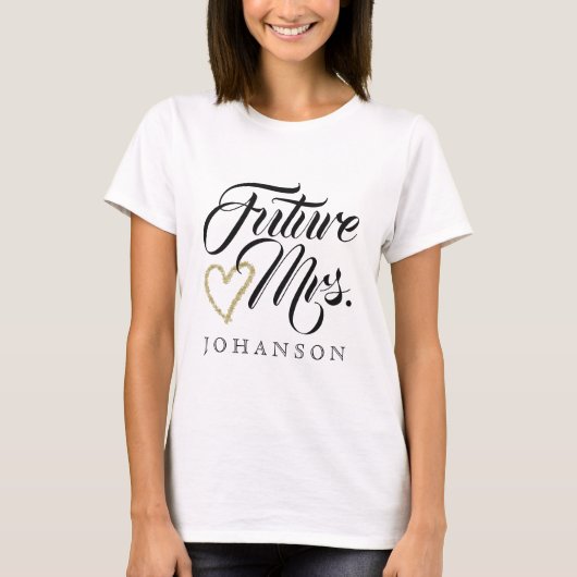 Toekomstige mevrouw T-Shirt (Voorkant)
