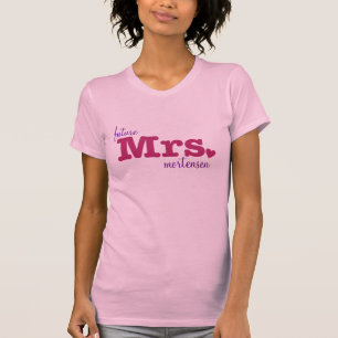 Toekomstige mevrouw T-Shirt