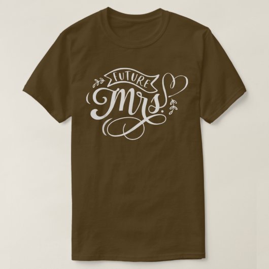 Toekomstige mevrouw t-shirt (Design voorkant)