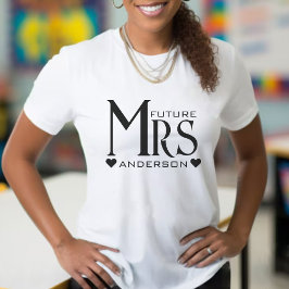 Toekomstige Mevrouw Verloofde Hart Trouwen Verlovi T-shirt