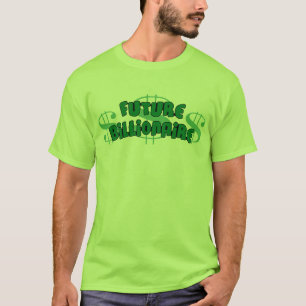 Toekomstige miljardair t-shirt