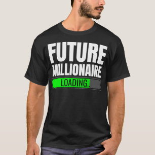 Toekomstige Miljonair Laadt Investeerder T-shirt