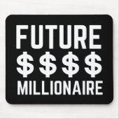 Toekomstige Millionaire Muismat (Voorkant)