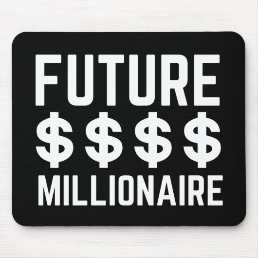 Toekomstige Millionaire Muismat (Voorkant)