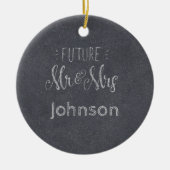 Toekomstige Mr & Mrs Surname Chalkboard met datum Keramisch Ornament (Voorkant)