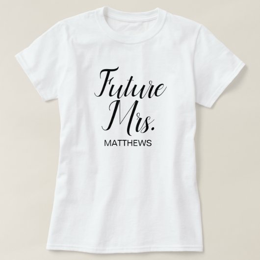 Toekomstige Mrs Black Modern Script Custom Wedding T-shirt (Design voorkant)