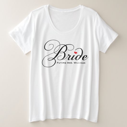 Toekomstige Mrs Bride Black Custom Script Wedding Grote Maat T-shirt (Design voorkant)
