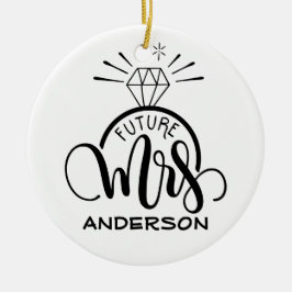 Toekomstige MRS - Gepersonaliseerd verloving cadea Keramisch Ornament