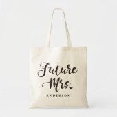 Toekomstige Mrs. gouden handlettering Tote Bag (Voorkant)