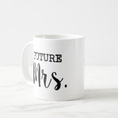 Toekomstige Mrs. grappige Bride Koffiemok (Voorkant links)