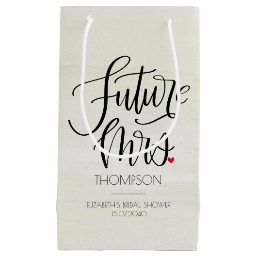 Toekomstige Mrs Modern Calligraphy Bruidsfeestje Klein Cadeauzakje (Voorkant)