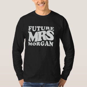 Toekomstige Mrs. Morgan vrijgezellenfeest bruidsfe T-shirt
