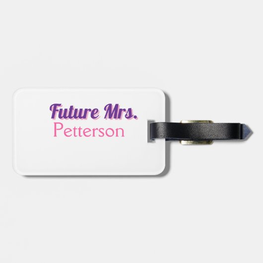 Toekomstige Mrs. Namebride bruiloft bachelorette d Bagagelabel (Achterkant horizontaal)
