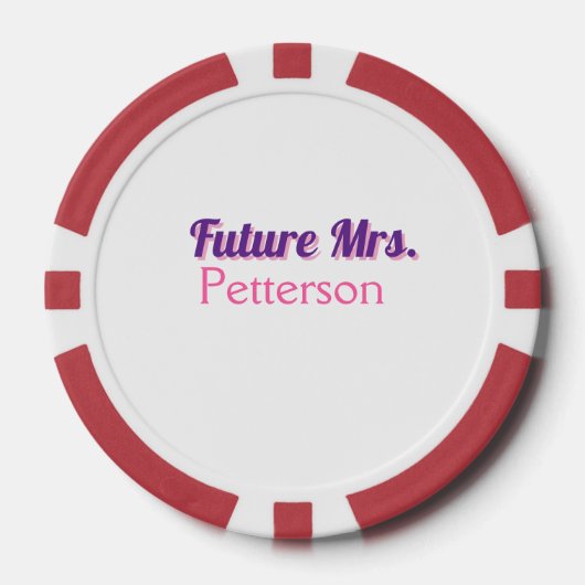 Toekomstige Mrs. Namebride bruiloft bachelorette d Poker Chips (Voorkant)