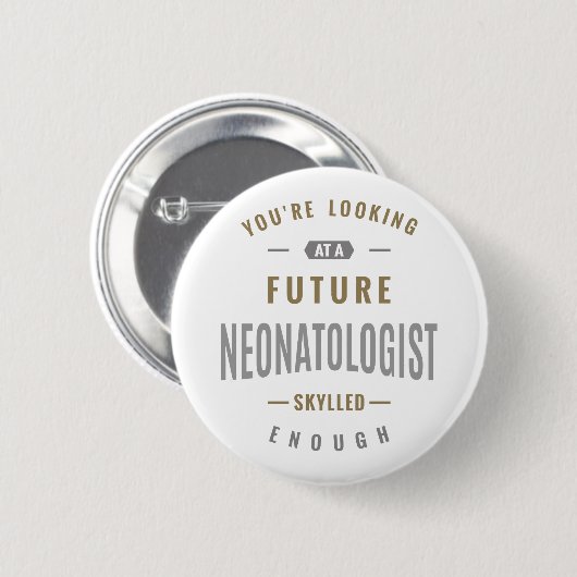 Toekomstige neonatoloog Cadeauideeën Ronde Button 5,7 Cm (Voorkant /achterkant)