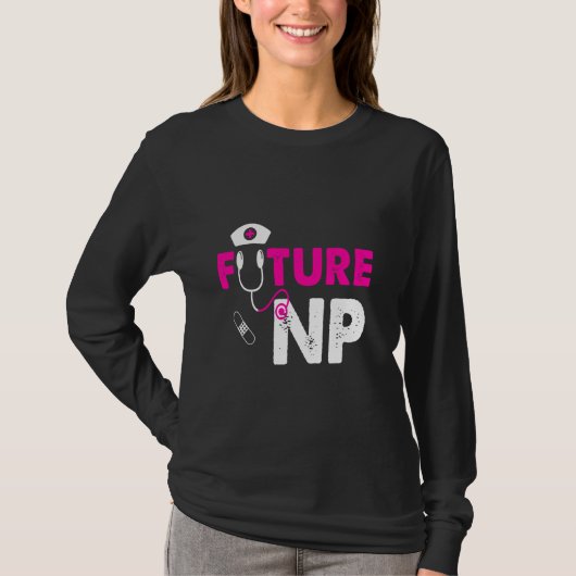 Toekomstige NP Funny Nursing Student T-shirt (Voorkant)