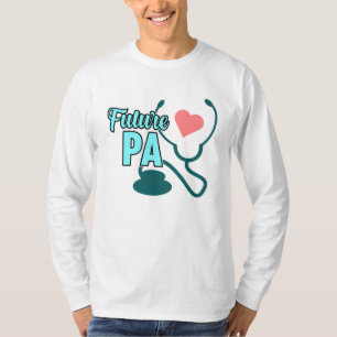 Toekomstige PA Assistent arts Medische Studenten G T-shirt