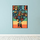 Toekomstige PA-studenten Funny Physician Assistant Canvas Afdruk (Insitu (Houten vloer))