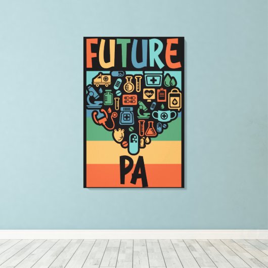 Toekomstige PA-studenten Funny Physician Assistant Canvas Afdruk (Insitu (Houten vloer))