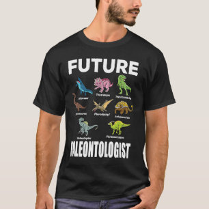 Toekomstige Paleontoloog Dinosauriërs Fossielen P T-shirt