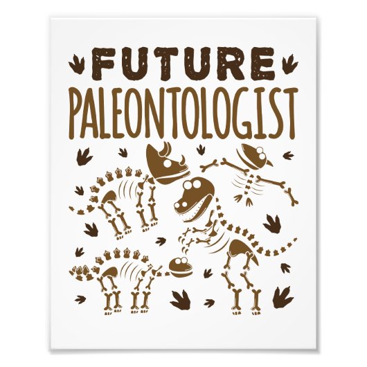 Toekomstige paleontoloog Paleontology Dinosaur Bot Foto Afdruk (Voorkant)