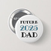 Toekomstige papa 2025 ronde button 5,7 cm (Voorkant /achterkant)