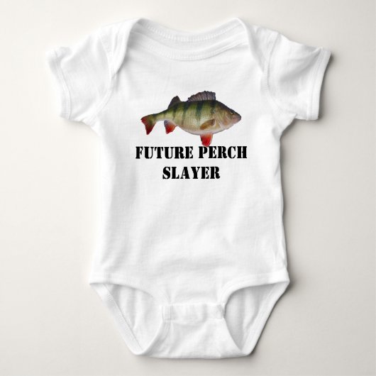 Toekomstige Perch Slayer Vist Baby Shirt (Voorkant)