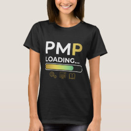Toekomstige PMP-certificeringskandidaat Vrouwen T-shirt