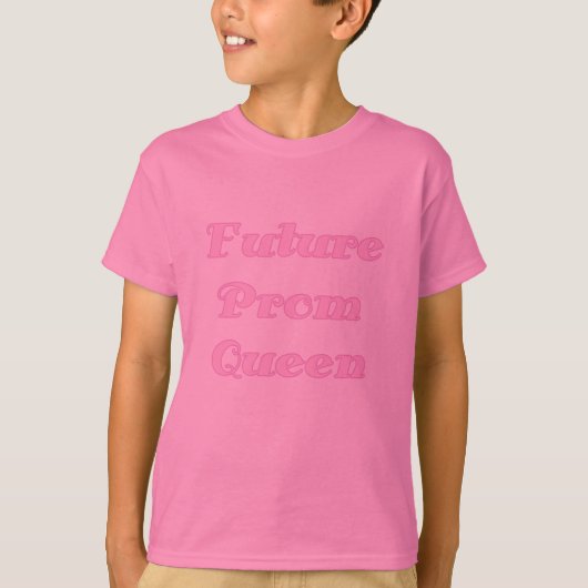 Toekomstige prom - koninginnenoverhemden en cadeau t-shirt (Voorkant)